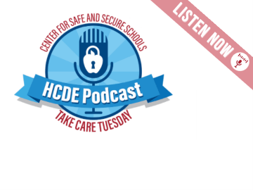 This is a graphic for the Take Care Tuesday podcast by Center for Safe and Secure Schools